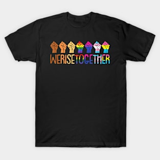 We  LGBTQ Pride Social Justice Equality Ally T-Shirt